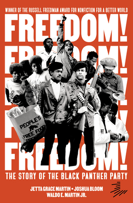 Freedom! the Story of the Black Panther Party - Jetta Grace Martin