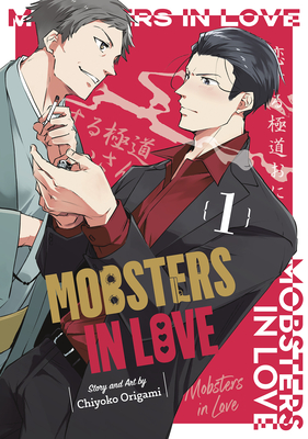 Mobsters in Love 01 - Chiyoko Origami