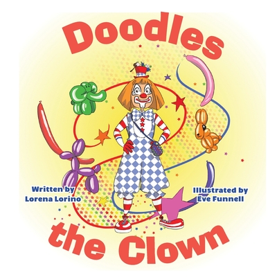 Doodles the Clown - Lorena Lorino