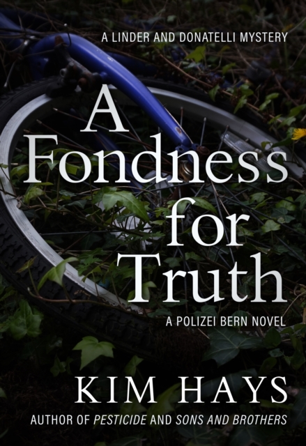 A Fondness for Truth - Kim Hays