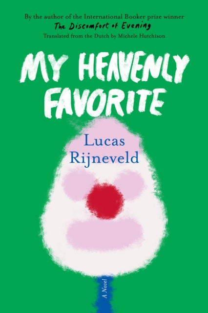 My Heavenly Favorite - Lucas Rijneveld