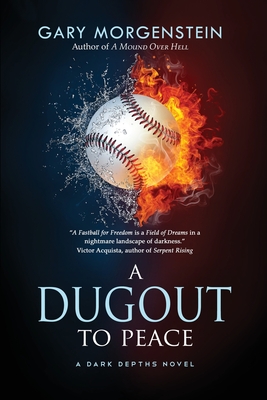 A Dugout to Peace - Gary Morgenstein