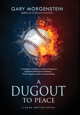 A Dugout to Peace - Gary Morgenstein