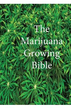 Coperta cărții 'The Marijuana Growing Bible - Marijuana Cannabis Association'