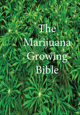 Coperta cărții 'The Marijuana Growing Bible - Marijuana Cannabis Association'