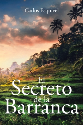 El Secreto de la Barranca - Carlos Esquivel