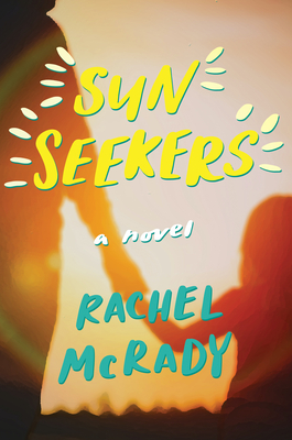 Sun Seekers - Rachel Mcrady