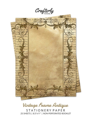Coperta cărții 'Vintage Frame Antique Stationery Paper: Antique Letter Writing Paper for Home, Office, 25 Sheets (Border Paper Design)'