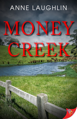Money Creek - Anne Laughlin