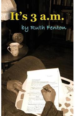 Coperta cărții 'It's 3 A.M. - Ruth Fenton'