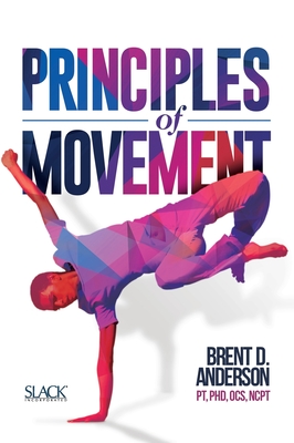 Principles of Movement - Brent Anderson