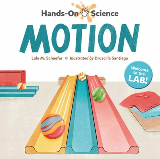 Hands-On Science: Motion - Lola M. Schaefer