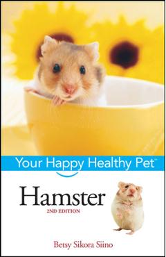 Coperta cărții 'Hamster: Your Happy Healthy Pet - Betsy Sikora Siino'