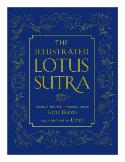 The Illustrated Lotus Sutra - Gene Reeves