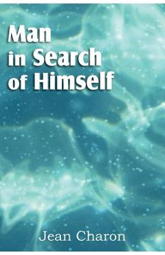 Coperta cărții 'Man in Search of Himself - Jean Charon'