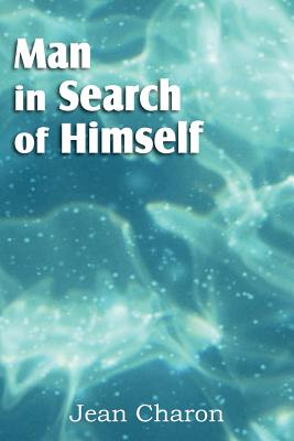Coperta cărții 'Man in Search of Himself - Jean Charon'