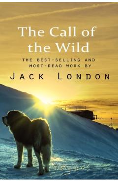 The Call of the Wild - Jack London