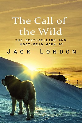 The Call of the Wild - Jack London