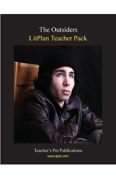 Coperta cărții 'Litplan Teacher Pack: The Outsiders - Mary B. Collins'
