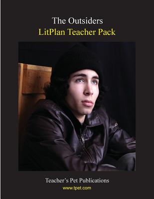 Coperta cărții 'Litplan Teacher Pack: The Outsiders - Mary B. Collins'