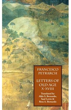 Coperta cărții 'Letters of Old Age (Rerum Senilium Libri) Volume 2, Books X-XVIII - Francesco Petrarch'