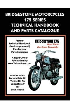 Coperta cărții 'Bridgestone Motorcycles 175 Series Technical Handbook and Parts Catalogue - Ltd Bridgestone Co'