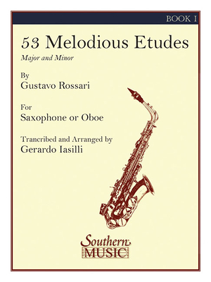 53 Melodious Etudes, Book 1: Saxophone - Gustavo Rossari
