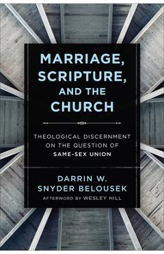 Coperta cărții 'Marriage, Scripture, and the Church - Darrin W. Snyder Belousek'