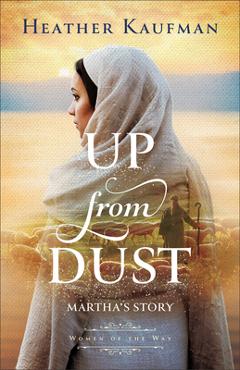 Poza produsului Up from Dust: Martha's Story - Heather Kaufman