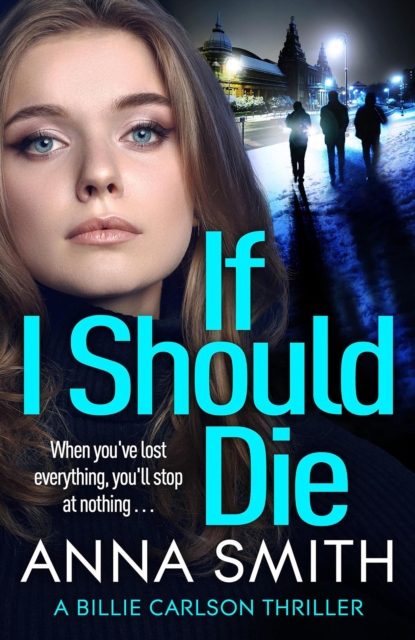 If I Should Die - Anna Smith