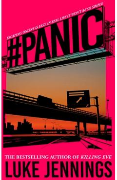 Poza produsului Panic: The Thrilling New Book from the Author of Killing Eve - Luke Jennings