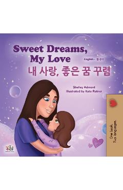 Coperta cărții 'Sweet Dreams, My Love (English Korean Bilingual Book for Kids) - Shelley Admont'