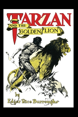 Coperta cărții 'Tarzan and the Golden Lion - Edgar Rice Burroughs'