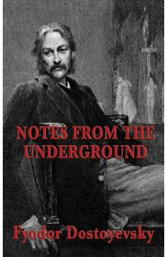 Coperta cărții 'Notes from the Underground - Fyodor Dostoyevsky'