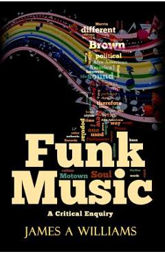 Coperta cărții 'Funk Music: A Critical Enquiry - James A. Williams'