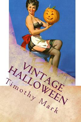 Coperta cărții 'Vintage Halloween - Timothy Mark'
