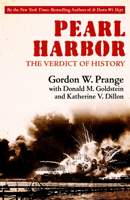 Pearl Harbor: The Verdict of History - Gordon W. Prange