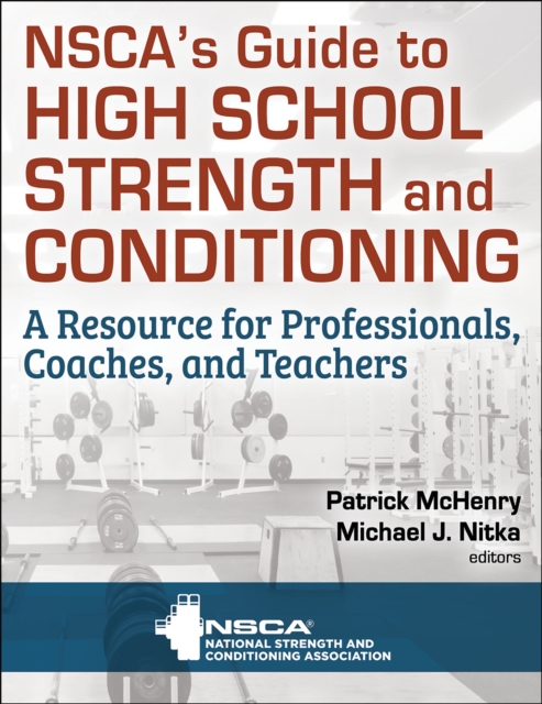 Nsca's Guide to High School Strength and Conditioning - Nsca -national Strength & Conditioning A