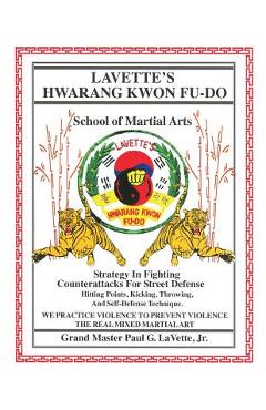 Coperta cărții 'Lavette's Hwarang Kwon Fu-Do - Paul G. Lavette'