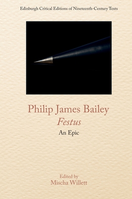 Coperta cărții 'Philip James Bailey, Festus: An Epic Poem - Philip James Bailey'
