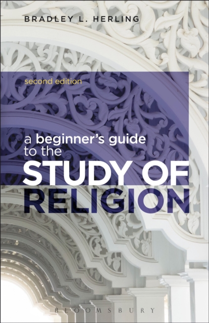 A Beginner's Guide to the Study of Religion - Bradley L. Herling