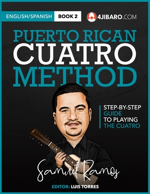 Puerto Rican Cuatro Method: Samuel Ramos - Samuel Ramos