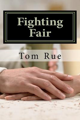 Coperta cărții 'Fighting Fair: Gender Differences in Levels of Androgyny as Reflected in Styles of Expression of Anger in Marital'