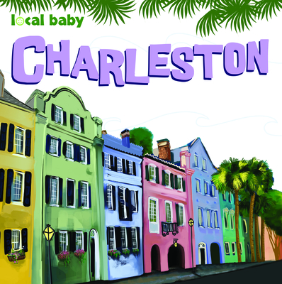 Local Baby Charleston - Jessica Rothenberg