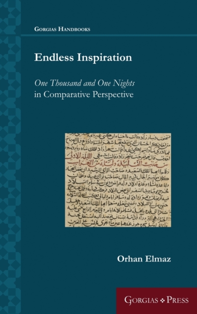 Endless Inspiration: One Thousand and One Nights in Comparative Perspective - Orhan Elmaz