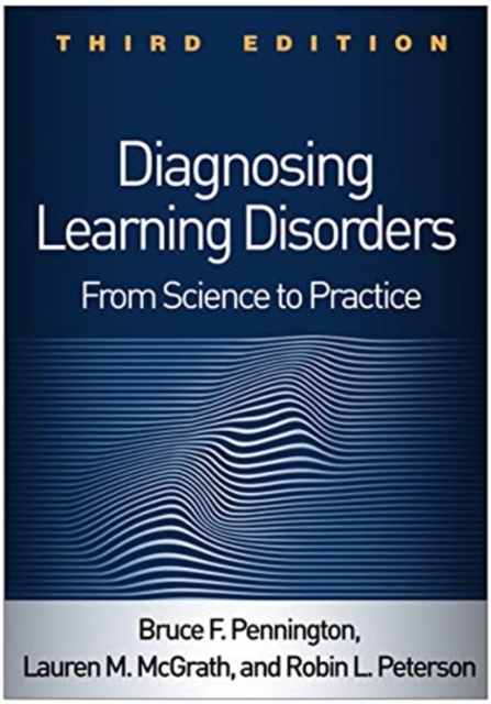 Diagnosing Learning Disorders: From Science to Practice - Bruce F. Pennington