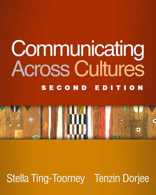 Communicating Across Cultures - Stella Ting-toomey
