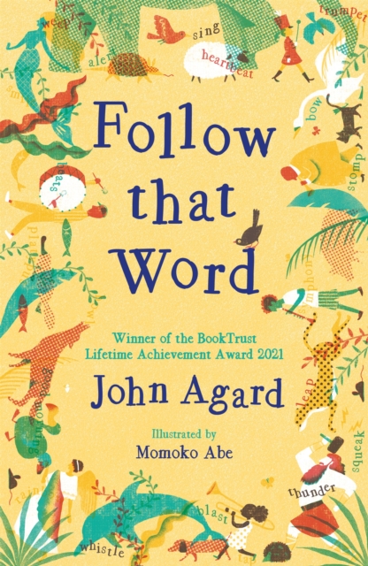 Follow That Word - John Agard