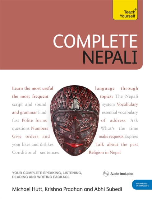 Complete Nepali Beginner to Intermediate Course: Learn to Read, Write, Speak and Understand a New Language [With CD (Audio)] - Michael Hutt