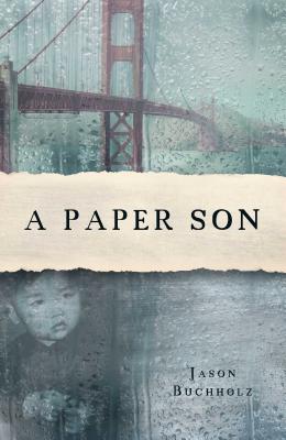 A Paper Son - Jason Buchholz